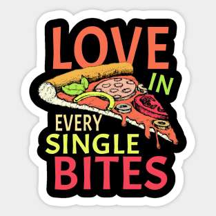 Love In Every Single Bytes - Pizza Sticker